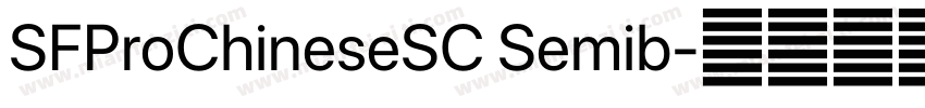 SFProChineseSC Semib字体转换